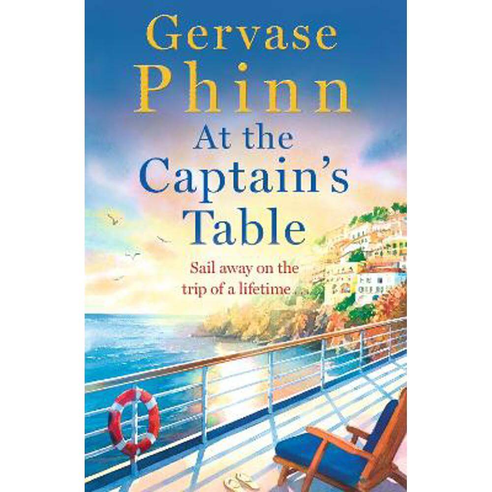 At the Captain's Table: Sail away with the heartwarming new novel from bestseller Gervase Phinn (Paperback)